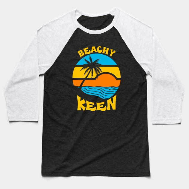 Beachy Keen Baseball T-Shirt by dumbshirts